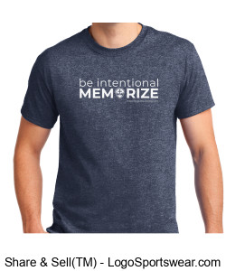 Be Intentional Memorize MLQ T-Shirt Design Zoom